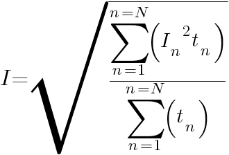 I=sqrt{{sum{n=1}{n=N}({I_n}^2t_n)}/{sum{n=1}{n=N}(t_n)}}