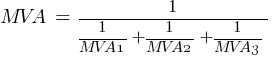 MVA~=~1/{1/MVA1+1/MVA2+1/MVA3}
