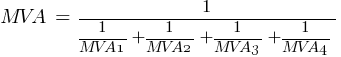 MVA~=~1/{1/MVA1+1/MVA2+1/MVA3+1/MVA4}