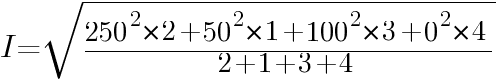 I=sqrt{{250^2*2+50^2*1+100^2*3+0^2*4}/{2+1+3+4}}