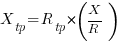 X_tp={R_tp}*(X/R)