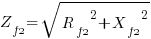 Z_f2=sqrt{{R_f2}^2+{X_f2}^2}